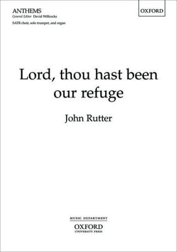 Lord, thou hast been our refuge