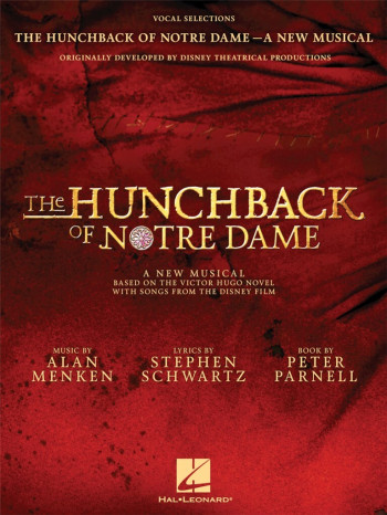 The Hunchback Of Notre Dame: The Stage Musical