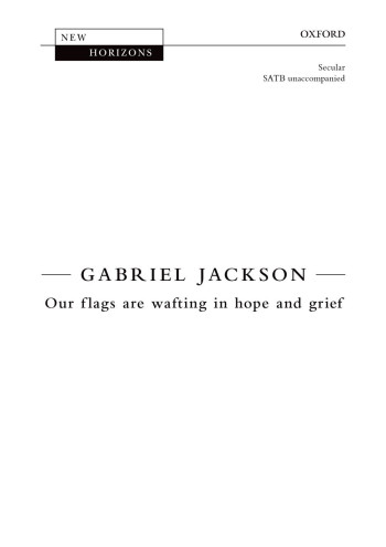 Our flags are wafting in hope and grief