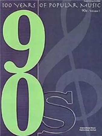100 Years Of Popular Music 90s: Vol.2: Piano Vocal Guitar