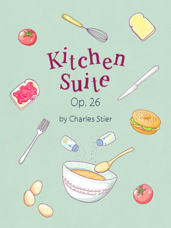 Kitchen Suite  Op.26: Piano Solo