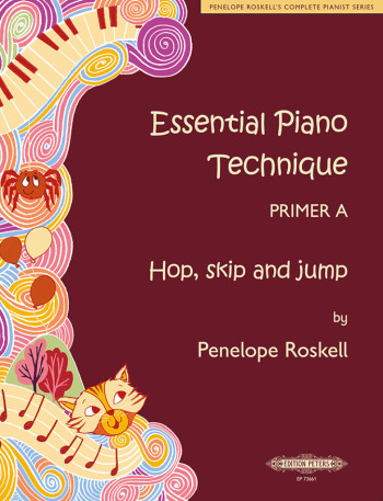 Essential Piano Technique Primer A: Hop, Skip (Roskell)