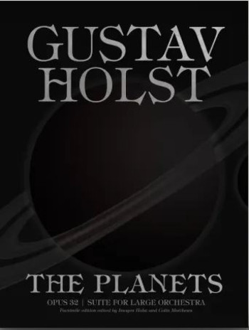 The Planets Facsimile Edition (Orchestra)