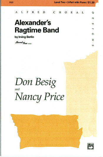 Alexanders Ragtime Band: Vocal: Upper Voices (Besig)