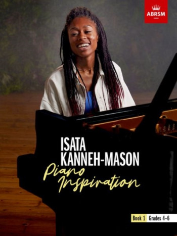 Piano Inspiration Book 1 Grades 4 - 6: Piano Solo (Kanneh Mason)