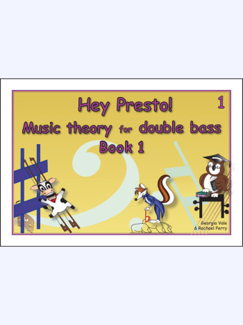 Hey Presto! Music Theory For Double Bass Book 1