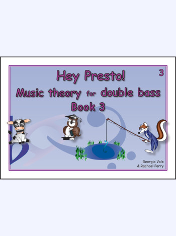 Hey Presto! Music Theory For Double Bass Book 3
