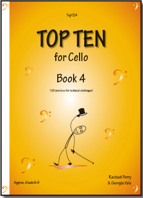 Top Ten Book 4: 10 Sets Of 10 Technical Challenges For Cello