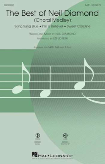 Best Of Neil Diamond (Choral Medley):  Vocal SAB & Piano