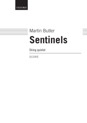 Sentinels For String Quintet Score (OUP))