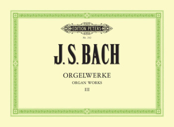 Complete Organ Works Vol.3 Organ (Peters)