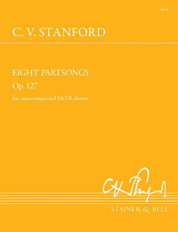 Eight Partsongs, Op. 127 Unaccompanied SATB Chorus (S&B)