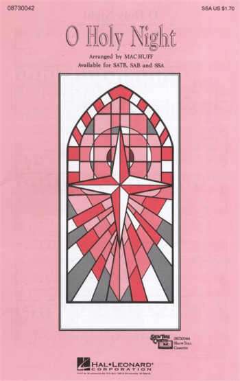 O Holy Night: Vocal SSA  (arr Mac Huff)