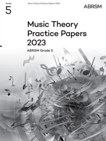 ABRSM Music Theory Practice Papers 2023 Grade 5