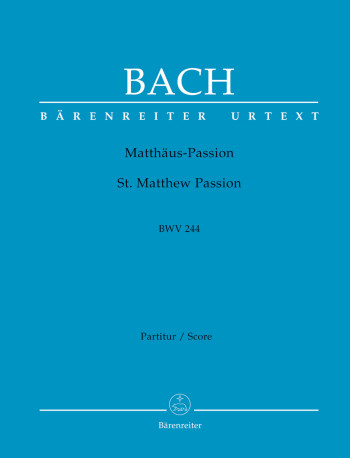 St Matthew Passion: Bwv244: Full Score (Barenreiter)
