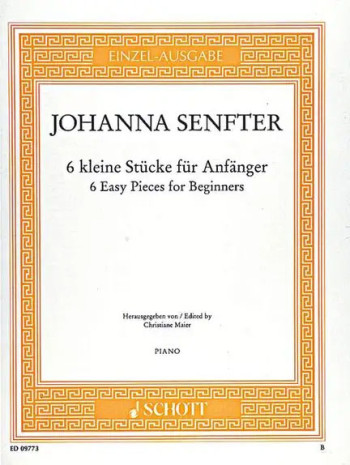 6 Easy Pieces For Beginners: Piano (schott)