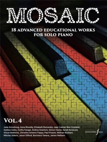 Mosaic Vol.4: 18 Advanced Educational Works: Piano Solo