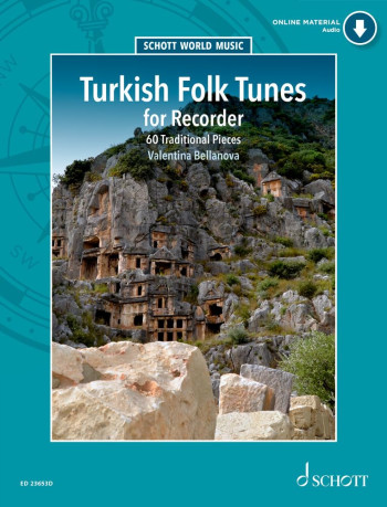 Turkish Folk Tunes: 60 Traditional Pieces For Descant Recorder: Book & Online Material