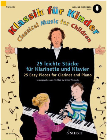 Classical Music For Children: 25 Easy Pieces: Clarinet And Piano: Book & Audio