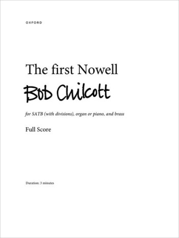 The First Nowell For SATB (with Divisions), Full Score Organ Or Piano, And Brass