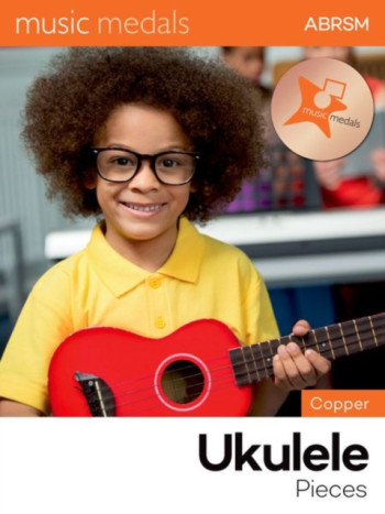 ABRSM Music Medals Copper Ukulele Pieces