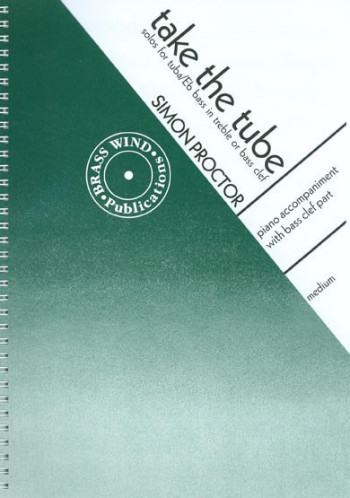 Take The Tube Bass Clef Tuba And Accomp (Brasswind)