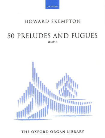 50 Preludes And Fugues Book 2  Organ (OUP)