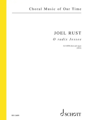 O Radix Jessee: SATB And Organ (Choral Music Of Our Time)