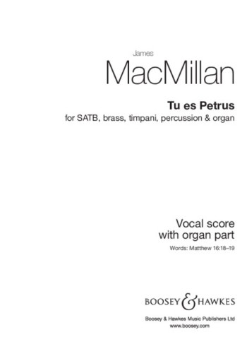 Tu Es Petrus Mixed Choir (SATB)  Brass Instruments  Timpani  Percussion And Organ