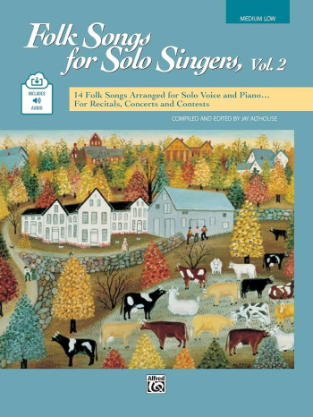 Folk Songs For Solo Singers Vol.2 Medium Low Voice: Book & Audio (Althouse)