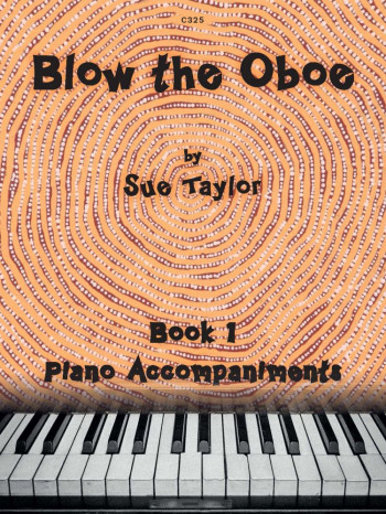 Blow The Oboe Tutor Book 1  Piano Accompaniments