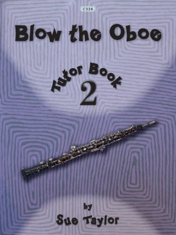 Blow The Oboe Tutor Book 2 (Taylor)