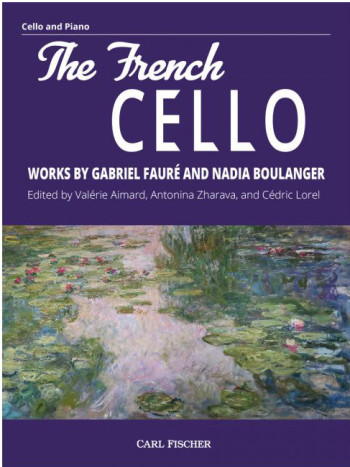 The French Cello: Cello & Piano (Carl Fischer)