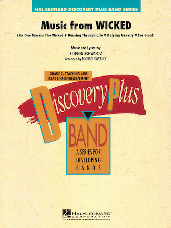 Music From Wicked: Hal Leonards Discovery Plus Band Series: Score & Parts