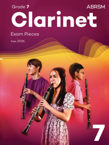 ABRSM Clarinet Exam Grade 7 From 2026: Pieces