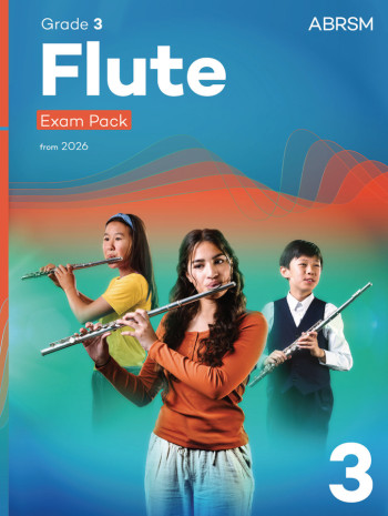 ABRSM Flute Exam Pack Grade 3 From 2026: Pieces Scales Sight-reading