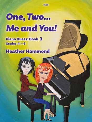 One, Two… Me And You! Book 3: Piano Duets Grade 4-6