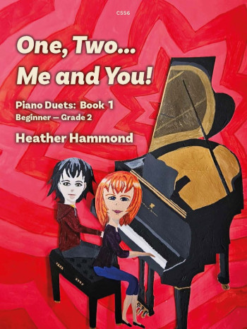 One, Two… Me And You! Book 1: Piano Duets Beginner - Grade 2