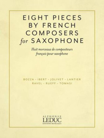 Eight Pieces By French Composers Alto Saxophone & Piano (Leduc )