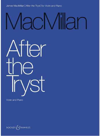 After The Tryst: Violin & Piano (B&H)