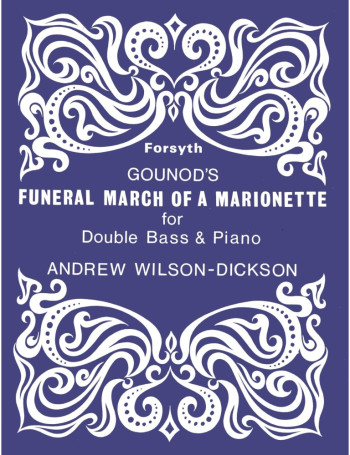 Funeral March Of A Marionette: Double Bass (Forsyth)