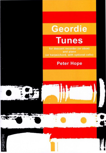 Geordie Tunes: Descant Recorder Or Oboe (Forsyth)