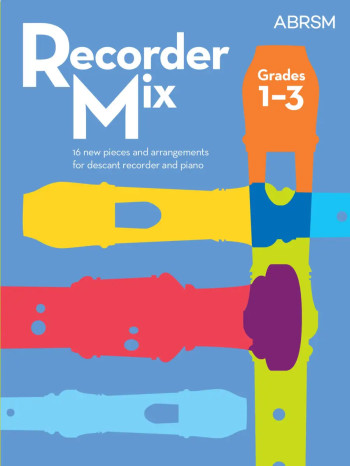 Recorder Mix: Grades 1-3: Recorder & Piano (ABRSM)