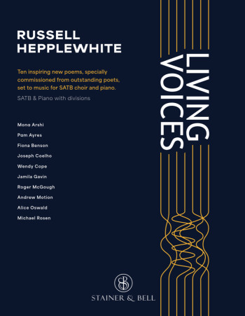 Living Voices: 10 Inspiring New Poems For SATB Choir & Piano