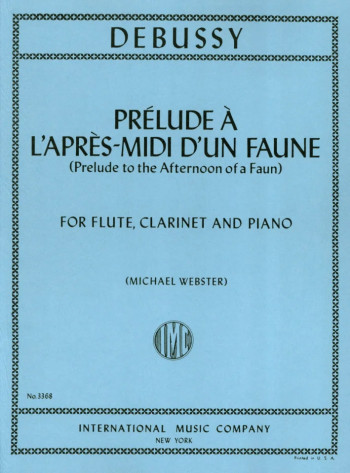 Prélude À L'après-midi D'un Faune For Flue Clarinet & Piano (IMC)
