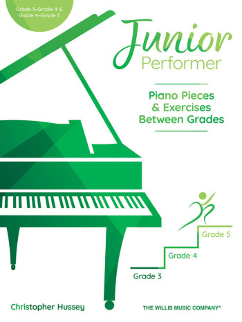 Junior Performer: Piano Pieces And Exercises Between Grades: Grade 3, Grade 4 , & Grade 5