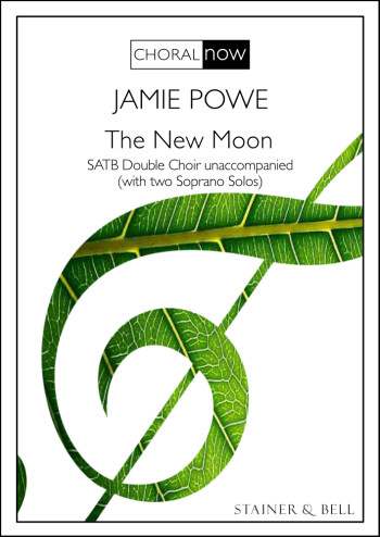 The New Moon: SATB Double Choir Unaccompanied (Stainer)