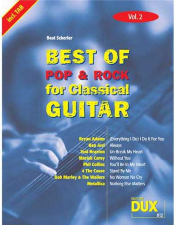 Best Of Pop & Rock For Classical Guitar: Book 2: Guitar Notation & Tab