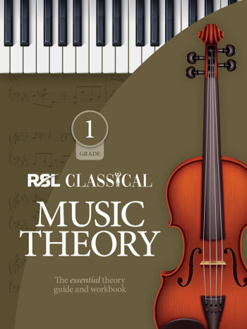 RSL Classical Music Theory Workbook (Grade 1) From 2024
