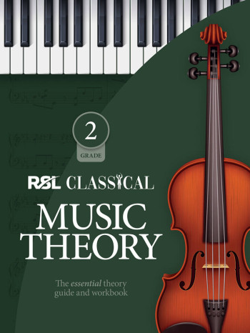 RSL Classical Music Theory Workbook (Grade 2) From 2024